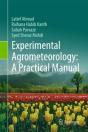 Experimental Agrometeorology: A Practical Manual - Preview