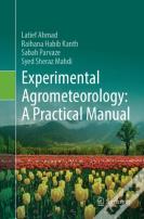 Experimental Agrometeorology: A Practical Manual