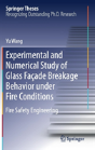 Experimental And Numerical Study Of Glass Facade Breakage Behavior Under Fire Conditions - Preview