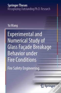 Capa do artigo Experimental And Numerical Study Of Glass Facade Breakage Behavior Under Fire Conditions
