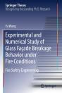 Experimental And Numerical Study Of Glass Facade Breakage Behavior Under Fire Conditions - Preview