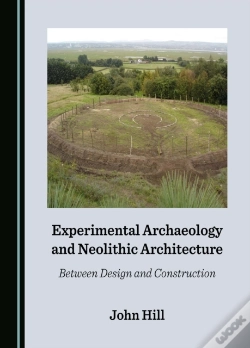 Capa do artigo Experimental Archaeology And Neolithic Architecture