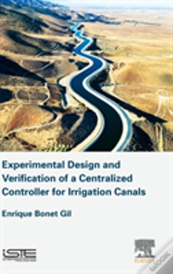 Capa do artigo Experimental Design And Verification Of A Centralized Controller For Irrigation Canals