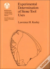Experimental Determination Of Stone Tool Uses