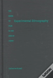 Experimental Ethnography