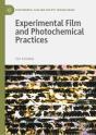 Experimental Film And Photochemical Practices - Preview