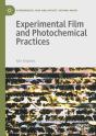 Experimental Film And Photochemical Practices - Preview