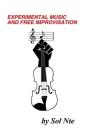 Experimental Music And Free Improvisation - Preview