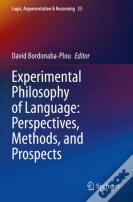 Experimental Philosophy Of Language: Perspectives, Methods, And Prospects