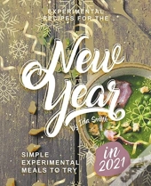 Experimental Recipes For The New Year