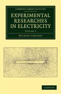 Experimental Researches In Electricity