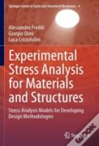 Experimental Stress Analysis For Materials And Structures