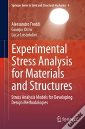 Experimental Stress Analysis For Materials And Structures