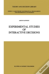 Experimental Studies Of Interactive Decisions