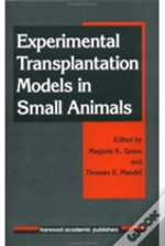 Experimental Transplantation Models In Small Animals