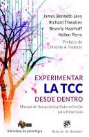 Experimentar La Tcc Desde Dentro. Manual De Autopráctica/Autorreflexión Para Terapeutas