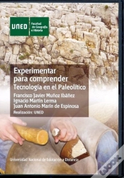 Capa do artigo Experimentar Para Comprender. Tecnolog¡A En El Paleol¡Tico
