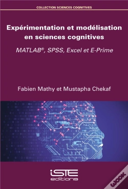 Capa do artigo Expérimentation Et Modélisation En Sciences Cognitives ; Matlab®, Spss, Excel Et E-Prime
