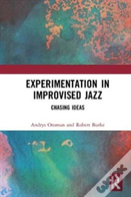 Experimentation In Improvised Jazz