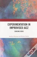 Experimentation In Improvised Jazz