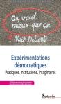 Expérimentations Démocratiques : Pratiques, Institutions, Imaginaires - Preview
