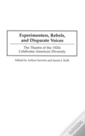 Capa do artigo Experimenters, Rebels, And Disparate Voices