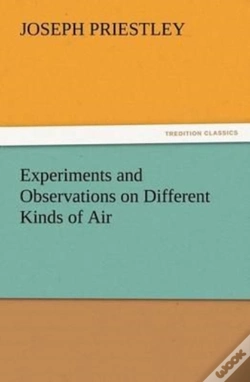Capa do artigo Experiments And Observations On Different Kinds Of Air