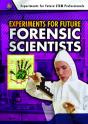 Experiments For Future Forensic Scientists - Preview