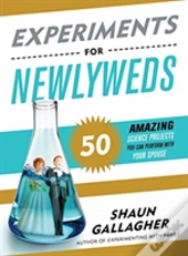 Experiments For Newlyweds