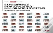 Experiments In Automating Immigration Systems