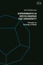 Experiments In Decolonizing The University - Preview
