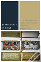 Experiments In Exile