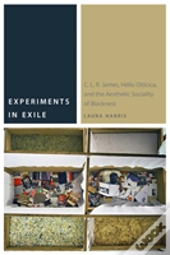 Experiments In Exile