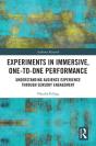 Experiments In Immersive, One-To-One Performance - Preview