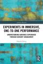 Experiments In Immersive, One-To-One Performance - Preview