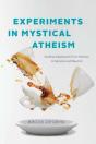 Experiments In Mystical Atheism - Preview