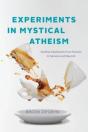 Experiments In Mystical Atheism - Preview