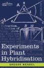Experiments In Plant Hybridisation - Preview