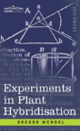Experiments In Plant Hybridisation - Preview