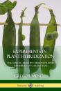 Experiments In Plant Hybridization - Preview