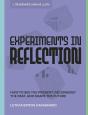 Experiments In Reflection - Preview