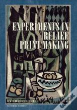 Experiments In Relief Print Making