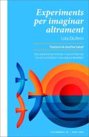 Experiments Per Imaginar Altrament