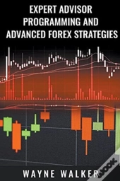 Expert Advisor Programming And Advanced