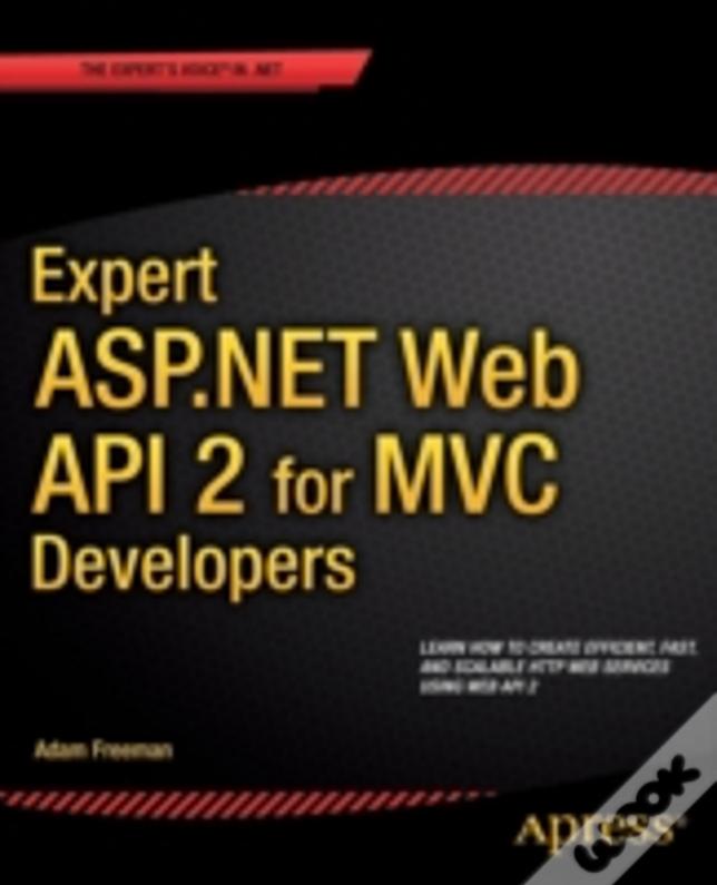 Expert Asp.Net Web Api 2 For Mvc Developers