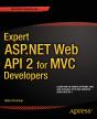 Expert Asp.Net Web Api 2 For Mvc Developers - Preview