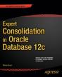 Expert Consolidation In Oracle Database 12c - Preview