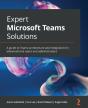 Expert Microsoft Teams Solutions - Preview