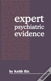 Expert Psychiatric Evidence