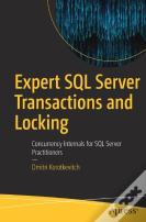 Expert Sql Server Transactions And Locking